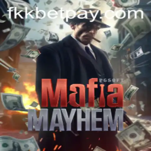 Unveiling MafiaMayhem: A Riveting Game Experience with FKKbet